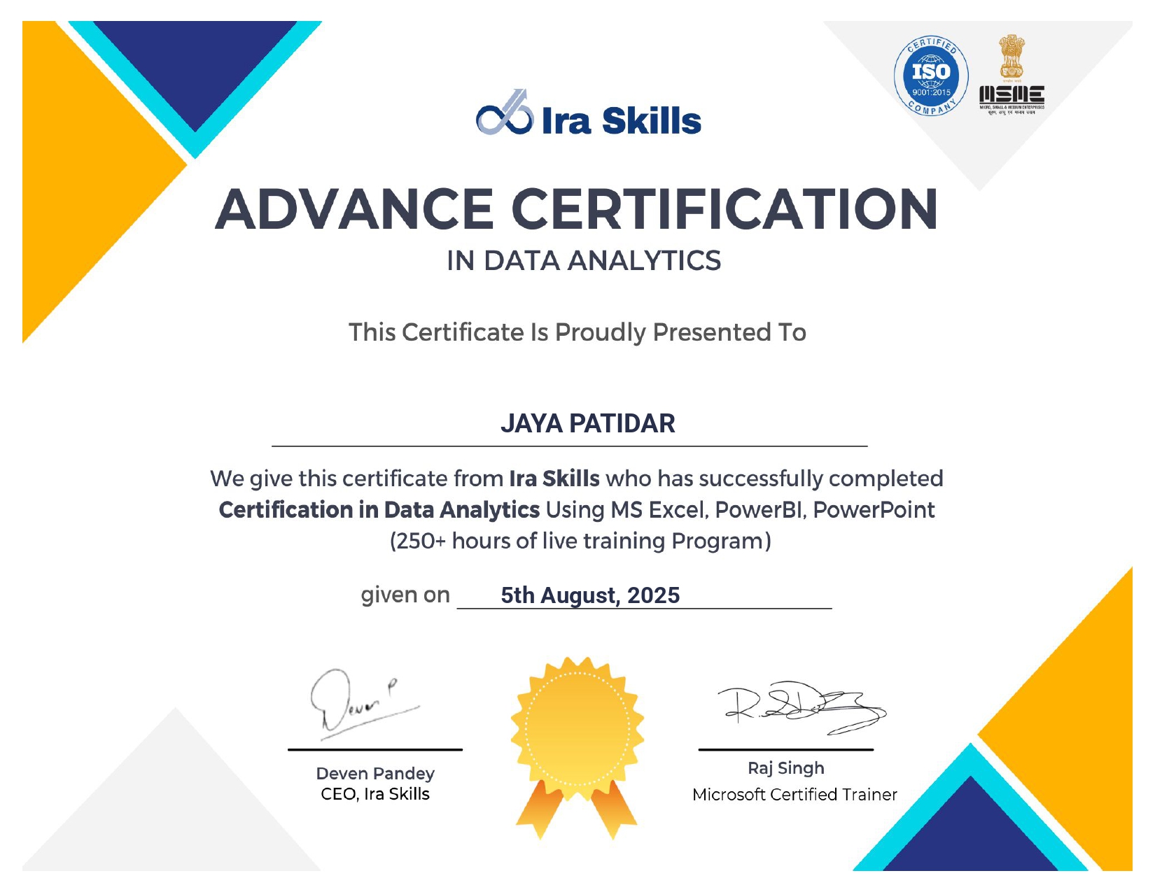 Advance Certification in Data Analytics awarded to Jaya Patidar